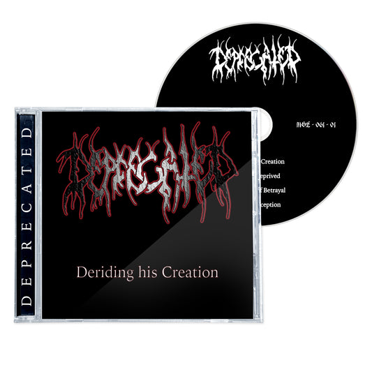 DEPRECATED "DERIDING HIS CREATION" 1998 CD (2021)