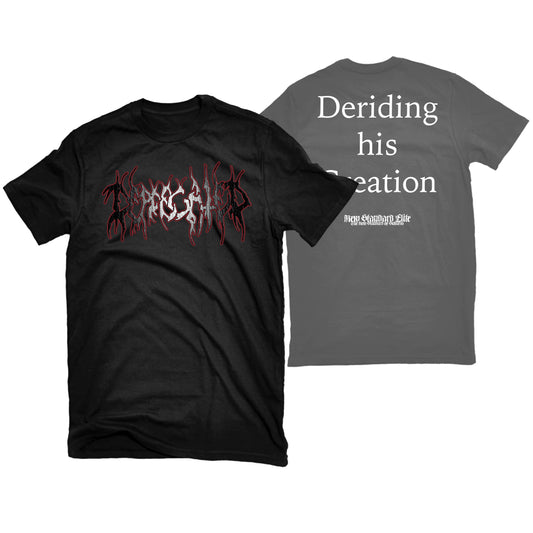 DEPRECATED "DERIDING HIS CREATION" T-SHIRT