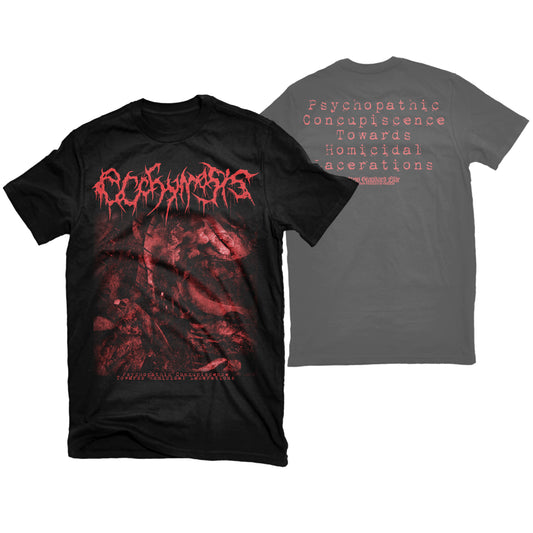 ECCHYMOSIS "PSYCHOPATHIC CONCUPISCENCE TOWARDS HOMICIDAL LACERATION" T-SHIRT