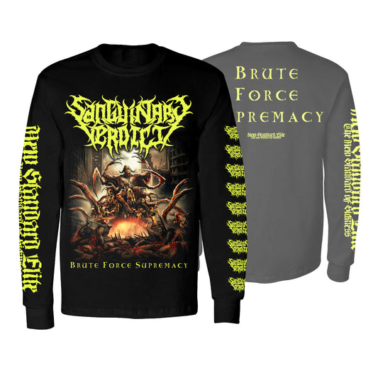 SANGUINARY VERDICT "BRUTE FORCE SUPREMACY" LONG SLEEVE